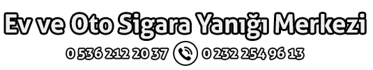 SİGARA YANIĞI TAMİRİ İZMİR | 0 536 212 20 37